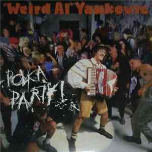 "Weird Al" Yankovic - Polka Party! Mp3