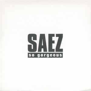 Saez - So Gorgeous Mp3