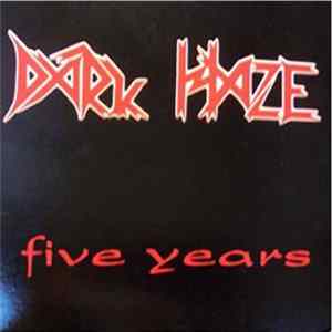 Dark Haze - Five Years Mp3