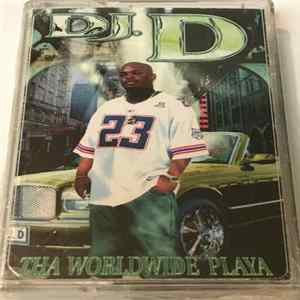 DJ.D - Tha Worldwide Playa Mp3