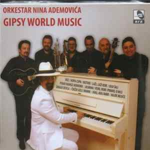 Orkestar Nina Ademovića - Gipsy World Music Mp3