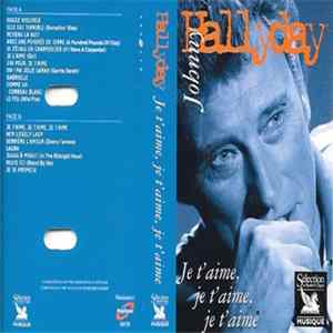 Johnny Hallyday - Je T'aime, Je T'aime, Je T'aime Mp3