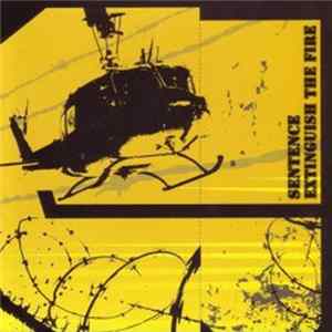 Sentence / Extinguish The Fire - Sentence / Extinguish The Fire Mp3