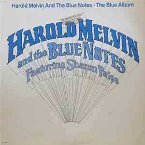 Harold Melvin And The Blue Notes Featuring Sharon Paige - The Blue Album Mp3