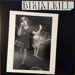 Bikini Kill - Bikini Kill Mp3
