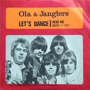 Ola & Janglers - Let's Dance / Hear Me Mp3