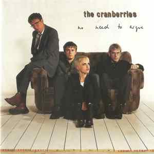 The Cranberries - No Need To Argue Mp3