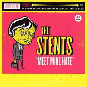 The Stents - Meet Mike Hate Mp3