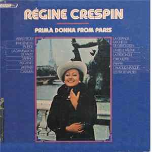 Régine Crespin - Prima Donna From Paris Mp3