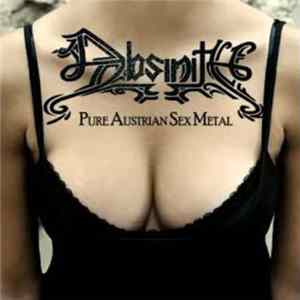 Absinity - Pure Austrian Sex Metal Mp3