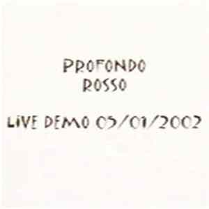 Profondo Rosso - Live Demo 05/01/2002 Mp3