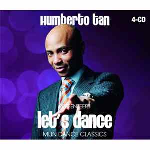 Various - Humberto Tan Presenteert Let's Dance - Mijn Dance Classics Mp3