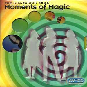 Tanya Chua, Fann Wong, Elsa Lim - Moments Of Magic Mp3