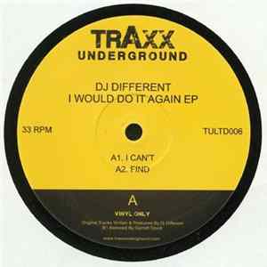 DJ Different - I Would Do It Again EP Mp3
