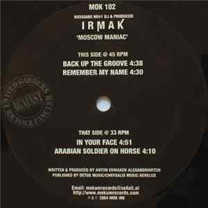 Irmak - Moscow Maniac Mp3