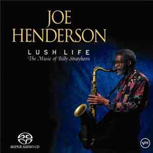 Joe Henderson - Lush Life (The Music Of Billy Strayhorn) Mp3
