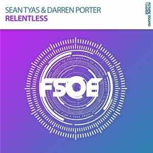 Sean Tyas & Darren Porter - Relentless Mp3