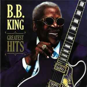 B.B. King - Greatest Hits Mp3