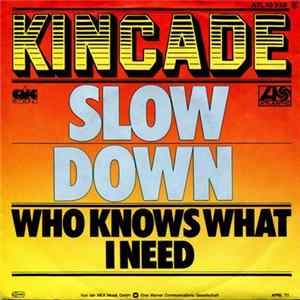 Kincade - Slow Down Mp3