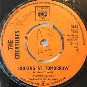The Creatures - Looking At Tomorrow Mp3