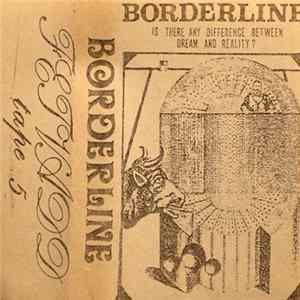 Borderline - Is There Any Difference Between Dream And Reality Mp3