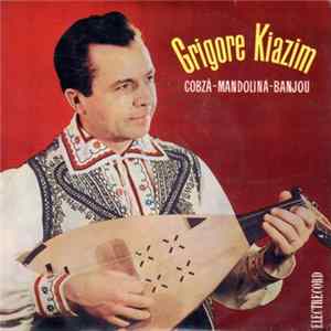 Grigore Kiazim - Cobză - Mandolină - Banjou Mp3