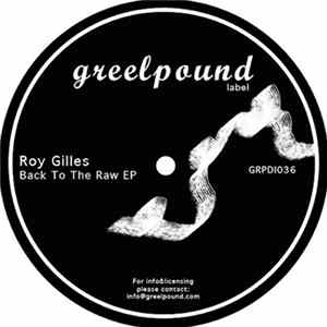 Roy Gilles - Back To The Raw EP Mp3