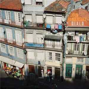 John Vanderslice - D.I.A.L.O. Mp3