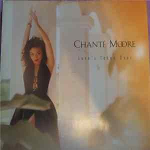 Chanté Moore - Love's Taken Over Mp3