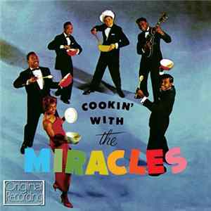 The Miracles - Cookin' With The Miracles Mp3