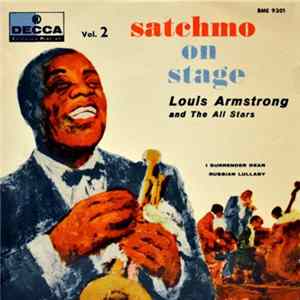 Louis Armstrong And The All-Stars - Satchmo On Stage Vol. 2 Mp3
