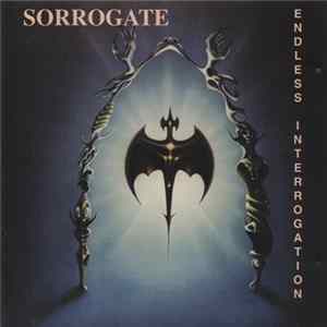 Sorrogate - Endless Interrogation Mp3