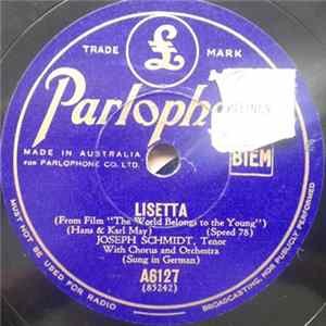 Joseph Schmidt - Lisetta / Tiritomba Mp3