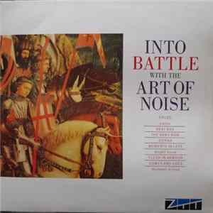 The Art Of Noise - Into Battle With The Art Of Noise Mp3