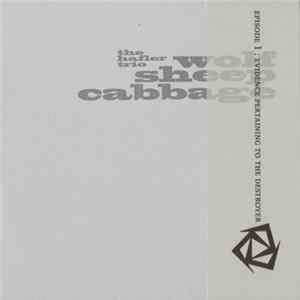 The Hafler Trio - Wolf Sheep Cabbage (Evidence Pertaining To The Destroyer) Mp3