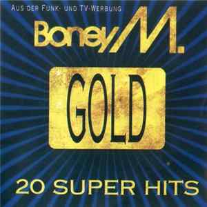 Boney M. - Gold - 20 Super Hits Mp3