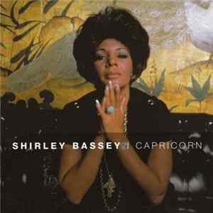 Shirley Bassey - I, Capricorn Mp3