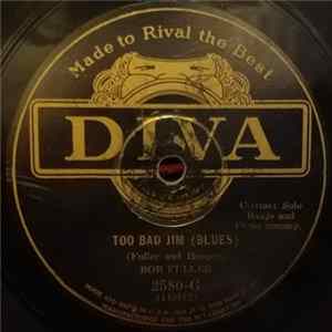 Bob Fuller - Black Cat Blues / Too Bad Jim (Blues) Mp3