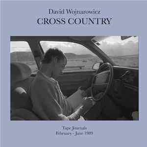 David Wojnarowicz - Cross Country Mp3