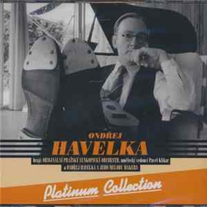 Ondřej Havelka - Platinum Collection Mp3