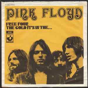 Pink Floyd - Free Four / The Gold It's In The... Mp3
