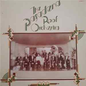 The Pasadena Roof Orchestra - The Pasadena Roof Orchestra Mp3