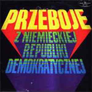 Various - Przeboje Z Niemieckiej Republiki Demokratycznej Mp3