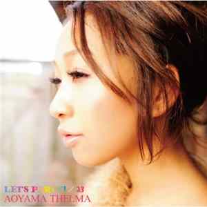 Aoyama Thelma - Let's Party!/23 Mp3