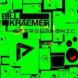 Bill Kraemer - Stereophonic Mp3
