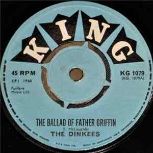 The Dinkees - The Ballad Of Father Griffin Mp3