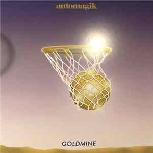 Automagik - Goldmine Mp3