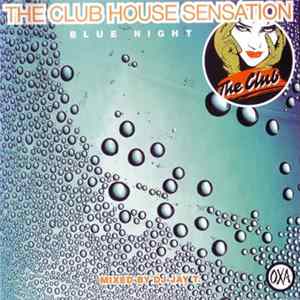 DJ Jay T. - The Club House Sensation (Blue Night) Mp3