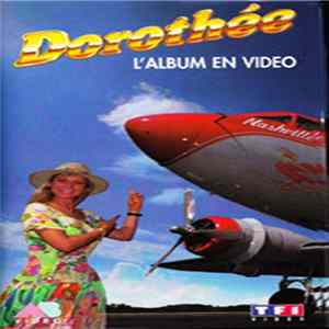 Dorothée - Nashville (L'Album En Vidéo) Mp3