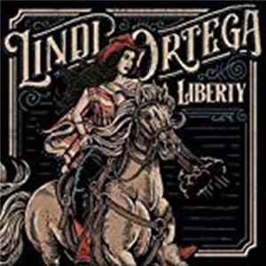 Lindi Ortega - Liberty Mp3